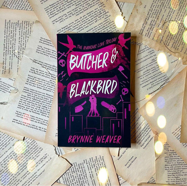 Butcher & Blackbird (Ruinous Love, #1) by Brynne Weaver