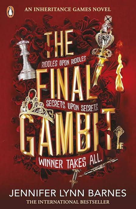 The Final Gambit (The Inheritance Games, #3) by Jennifer Lynn Barnes