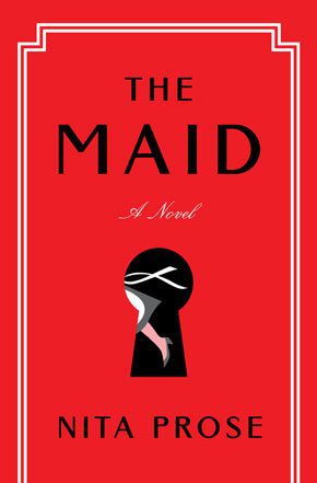 The Maid (Molly the Maid, #1) by Nita Prose
