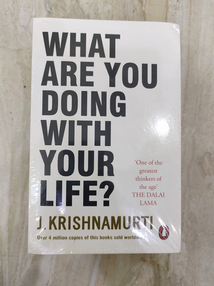 What Are You Doing With Your Life? by J. Krishnamurti – A Guide to Inner Clarity & Purpose