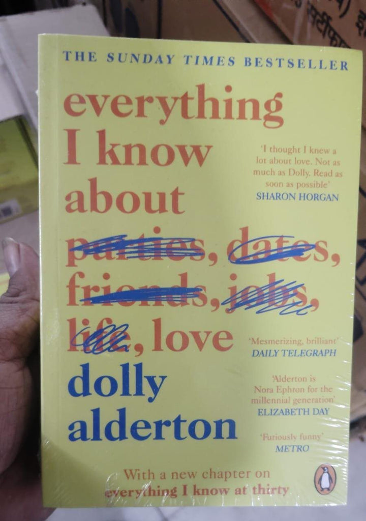 Everything I Know About Love by Dolly Alderton