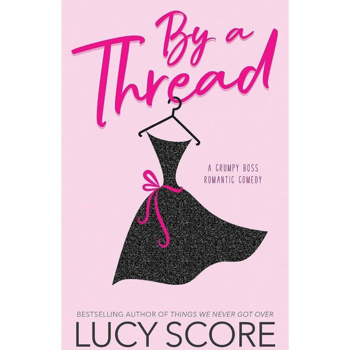 By the Thread by Lucy Score