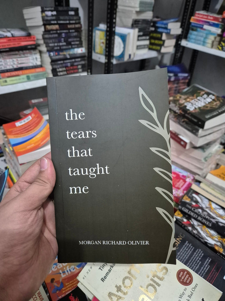 The Tears That Taught Me by Morgan Richard Olivier – A Healing Journey Through Self-Discovery & Resilience