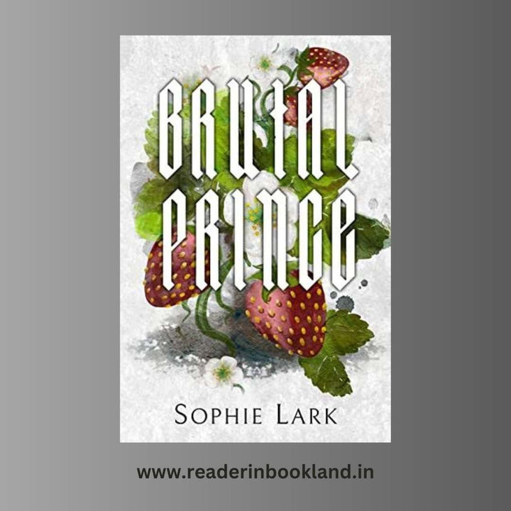 Brutal Prince (Brutal Birthright, #1) by Sophie Lark
