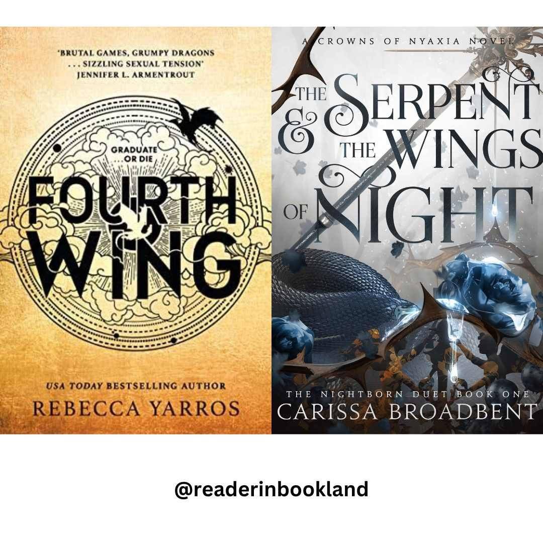 Fourth Wing + The Serpent &amp; the wings of night
