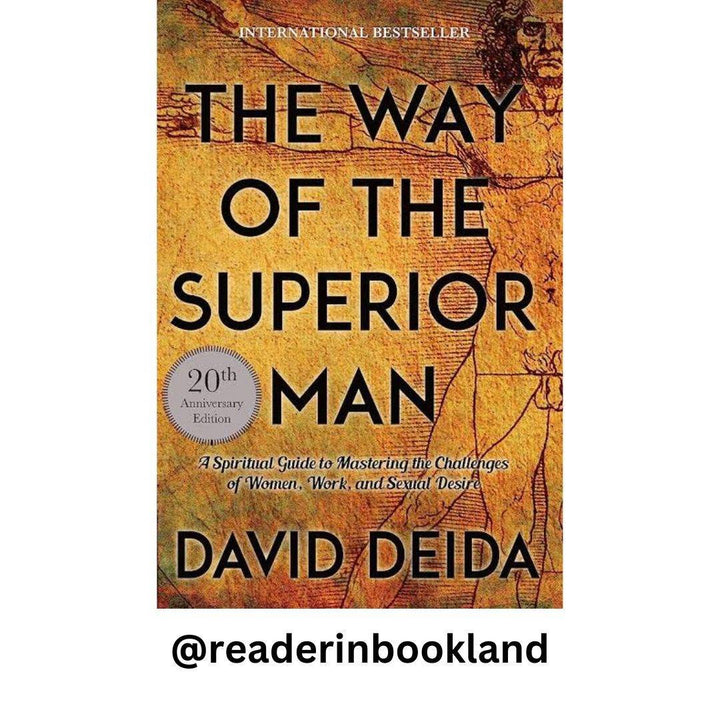 The way of the superior man by David Deida