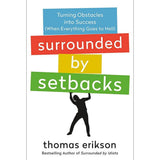 Surrounded by Setbacks by Thomas Erikson