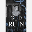 God of Ruin: A Dark College Romance: 4 (Legacy of Gods)