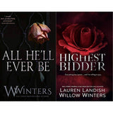 All he'll ever be + Highest Bidder by Willow Winter &amp; Lauren Landish