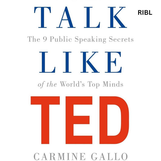 Talk Like TED by Carmine Gallo