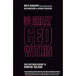 The Great CEO Within: The Tactical Guide to Company Building Book by Alex MacCaw, Matt Mochary, and Misha Talavera