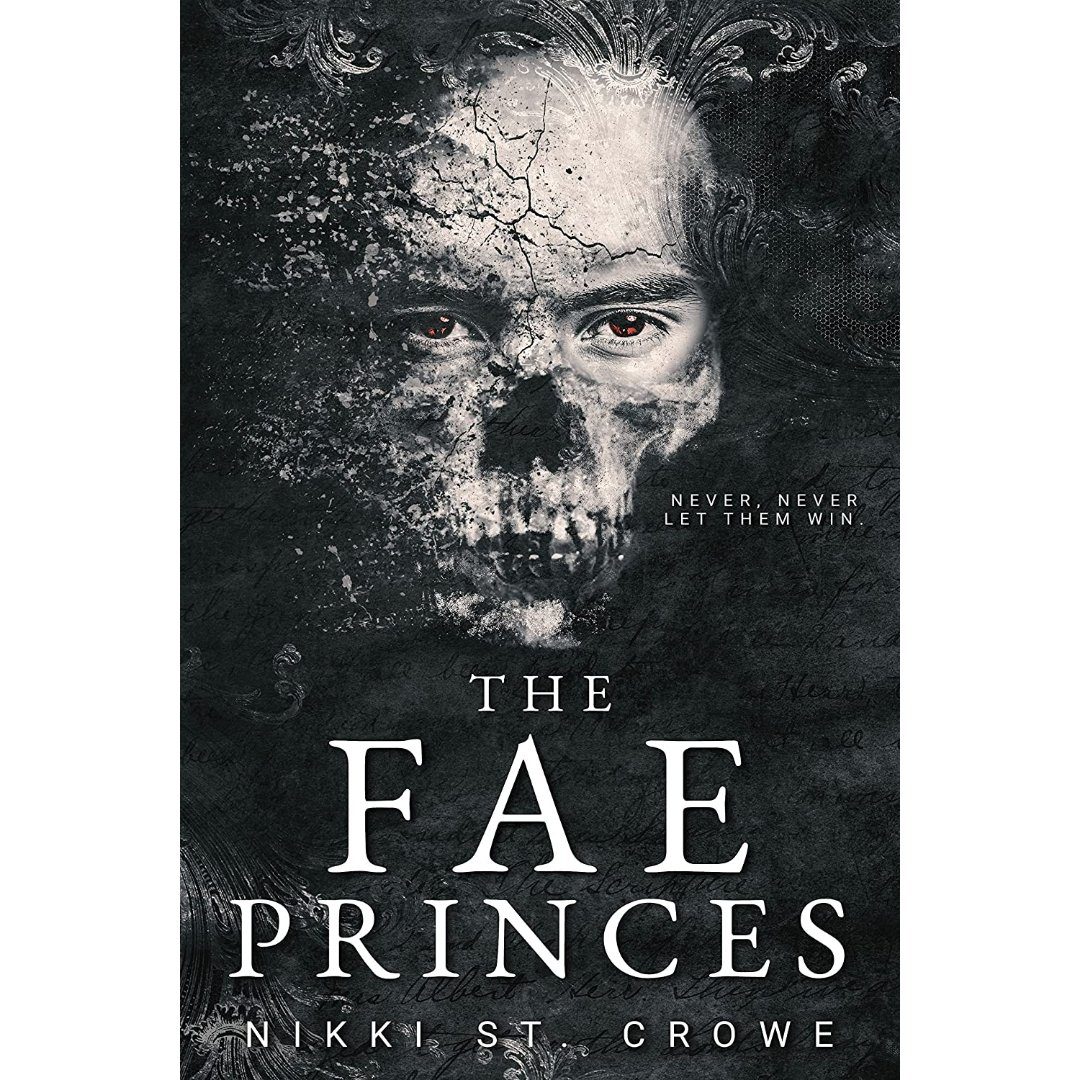 The Fae Princes (Vicious Lost Boys, #4) by Nikki St. Crowe