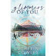 Glimmers of You Book by Catherine Cowles