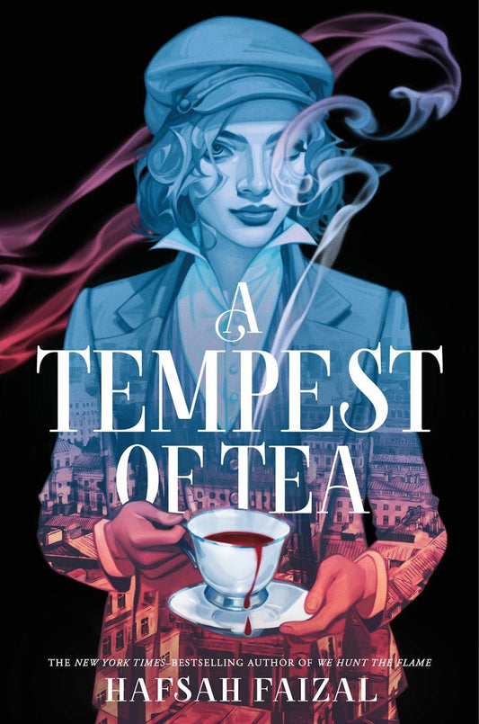A Tempest of Tea (Blood and Tea, #1) by Hafsah Faizal