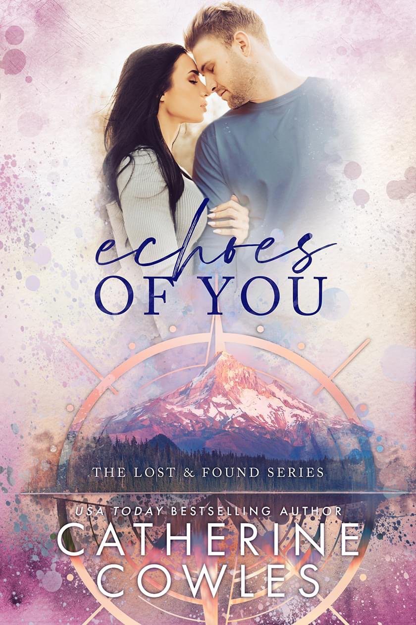 Echoes of You (Lost &amp; Found #2) Catherine Cowles