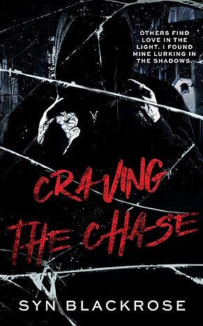 Craving the Chase by Syn Blackrose