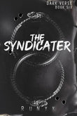 The Syndicater (Dark Verse, #6) by RuNyx