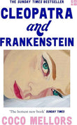 Cleopatra and Frankenstein by Coco Mellors