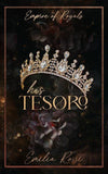 His Tesoro (Empire of Royals, #1) by Emilia Rossi