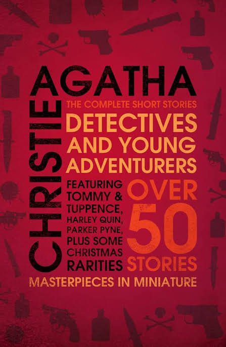 Detectives and Young Adventurers: The Complete Short Stories by Agatha Christie