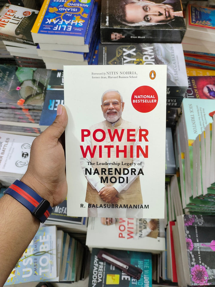 Power Within: The Leadership Legacy of Narendra Modi Book by R. Balu