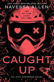 Caught Up (Into Darkness, #2) by Navessa Allen