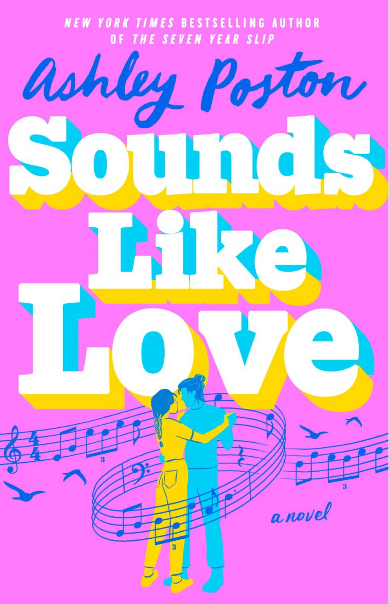 Sounds Like Love by Ashley Poston