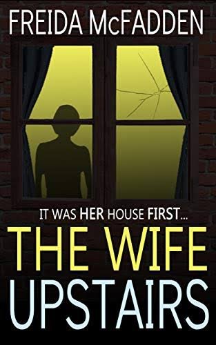 The Wife Upstairs Book by Freida McFadden