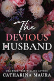 The Devious Husband (The Windsors, #6) by Catharina Maura