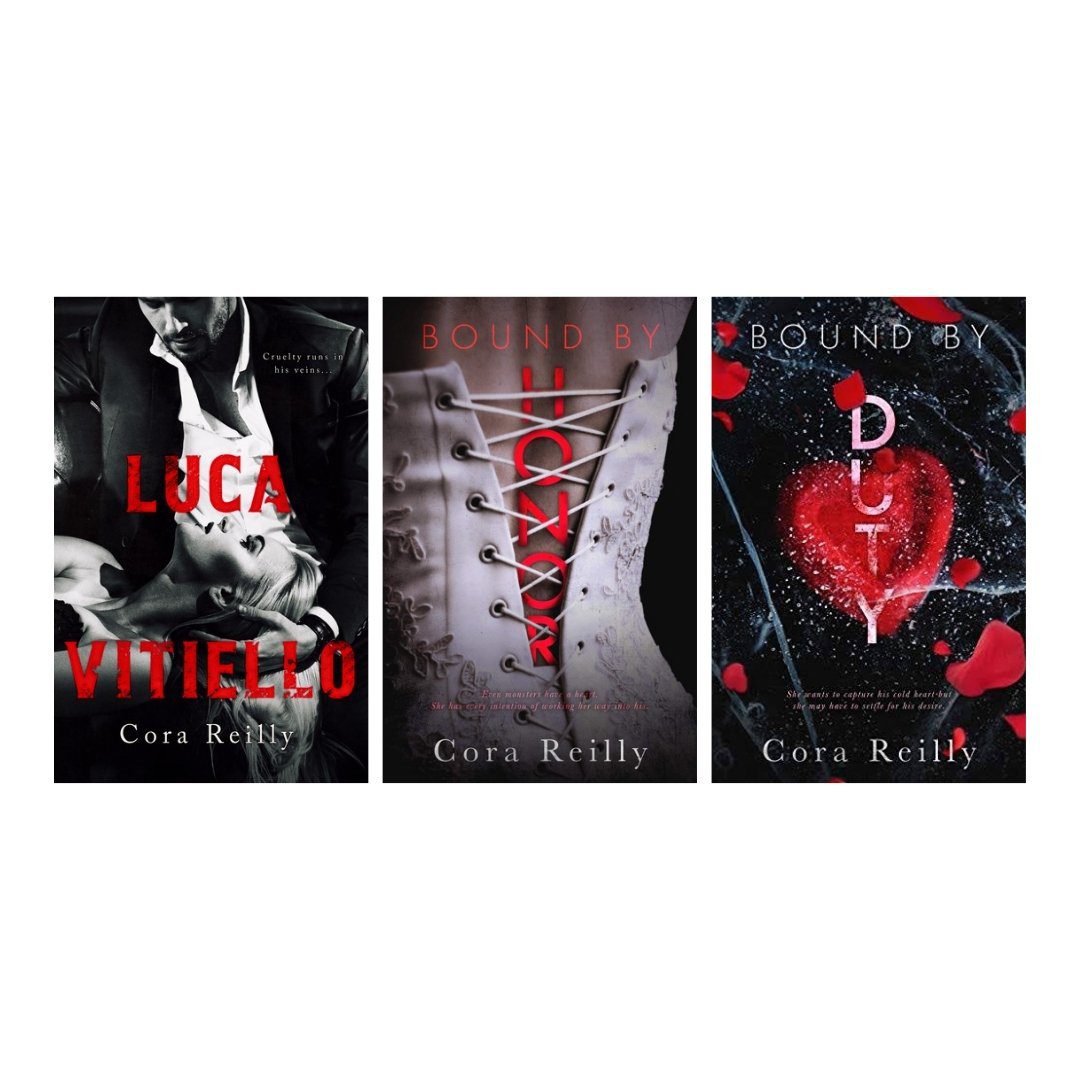Born in Blood Mafia Chronicles Series (Luca Vitiello + Bound by Honor + Bound by Duty) by Cora Reilly