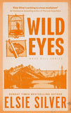 Wild Eyes (Rose Hill, #2) by Elsie Silver