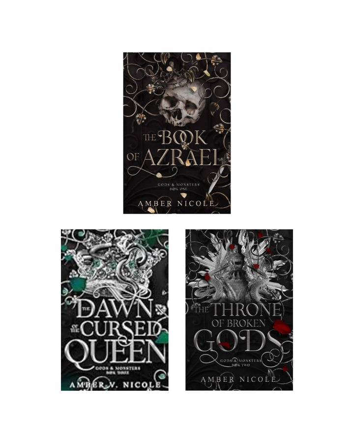 Gods &amp; Monsters Series by Amber Nicole (The Book of Azrael, The Throne of Broken Gods &amp; The Dawn of the Cursed Queen) | Cash on Delivery &amp; Free Bookmarks