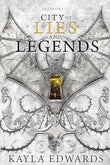 City of Lies and Legends (House of Devils #3) Kayla Edwards