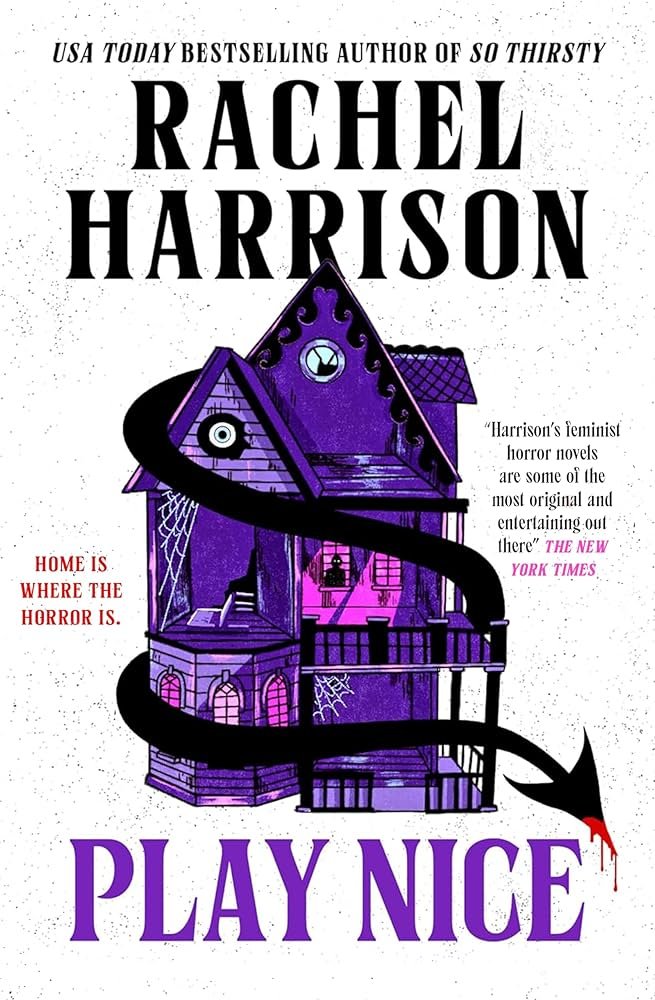 Play Nice by Rachel Harrison (Paperback) - Haunted House &amp; Family Trauma Horror Novel