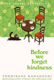 Before We Forget Kindness Book by Toshikazu Kawaguchi