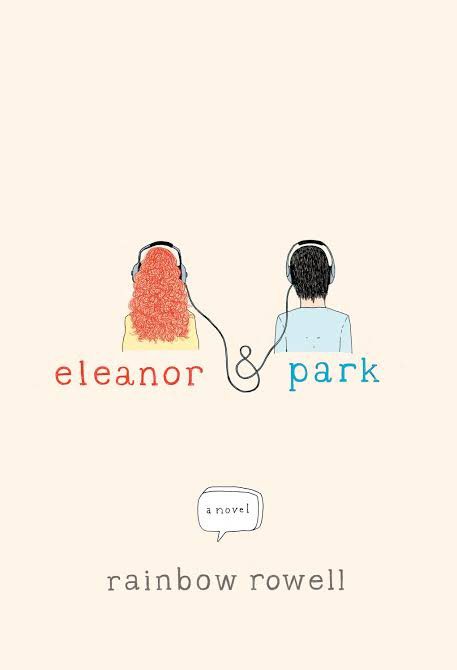 Eleanor &amp; Park by Rainbow Rowell