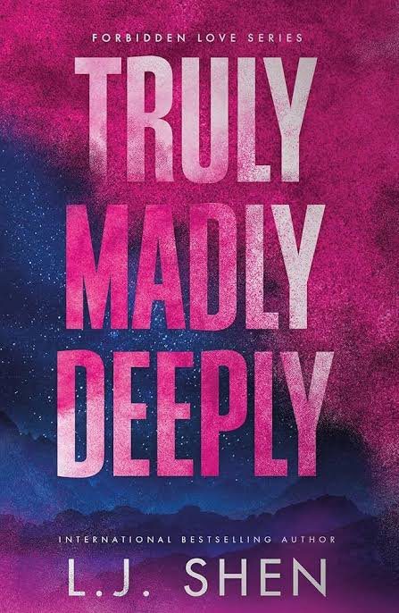 Truly, Madly, Deeply Book by L J Shen
