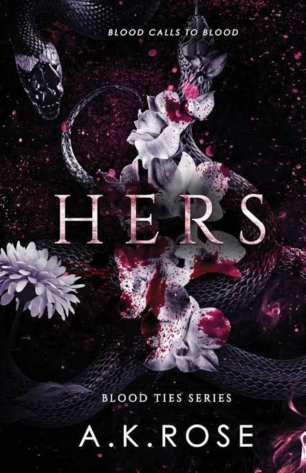 Hers (Blood Ties, #2) by A.K. Rose