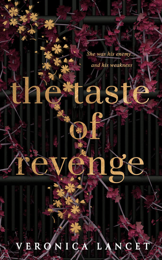 The Taste of Revenge by Veronica Lancet – A Dark Tale of Betrayal and Retribution (War of Sins, #1)