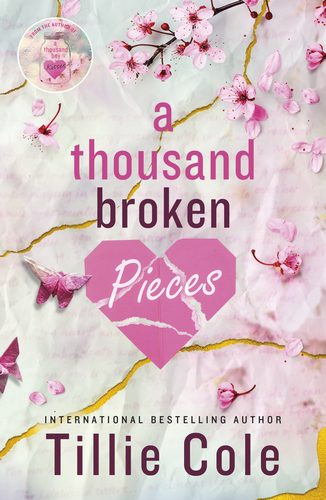A Thousand Broken Pieces (A Thousand Boy Kisses #2) by Tillie Cole
