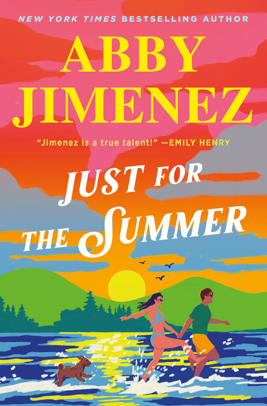 Just for the Summer (Part of Your World, #3) by Abby Jimenez