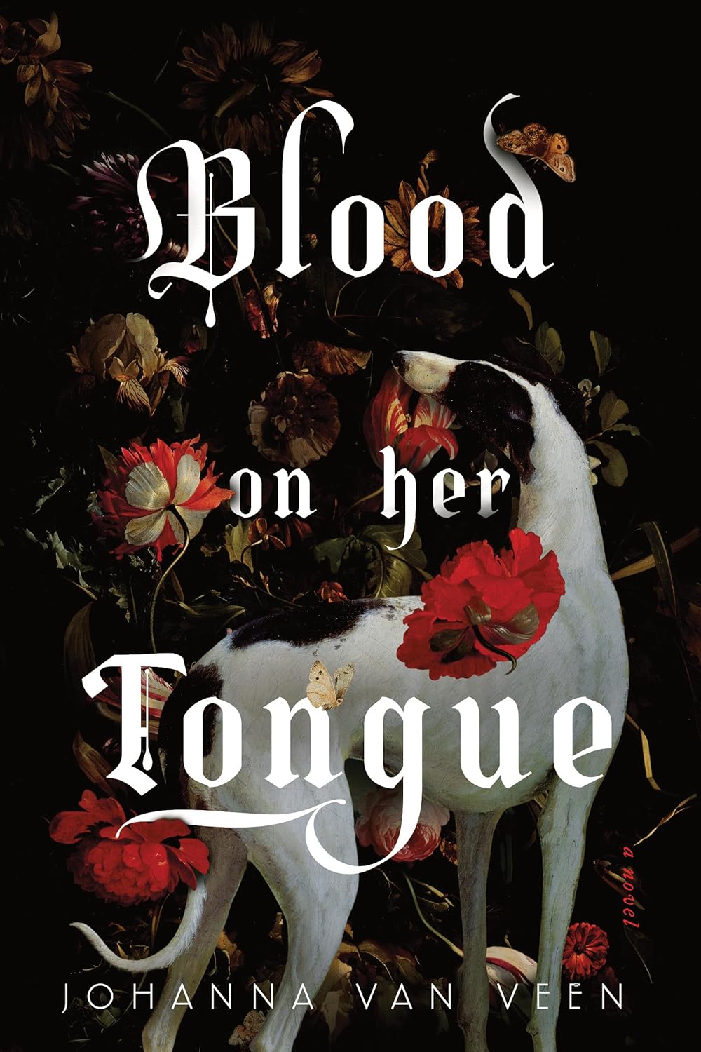 Blood on Her Tongue by Johanna van Veen