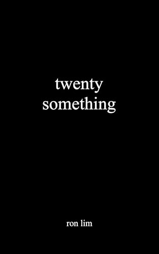 Twenty Something by Ron Lim