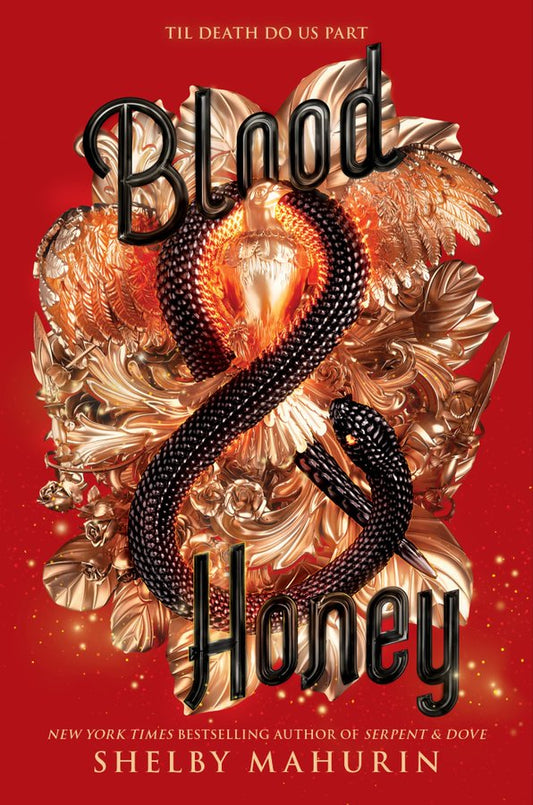 Blood & Honey (Serpent & Dove, #2) by Shelby Mahurin