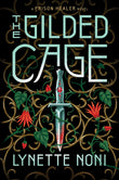 The Gilded Cage by Lynette Noni (Paperback | Fantasy, Romance, Young Adult Novel)