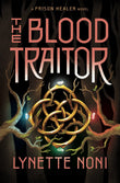 The Blood Traitor by Lynette Noni (Paperback | Fantasy, Romance, Young Adult Novel)