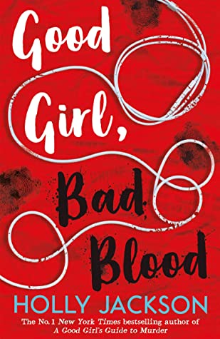 Good Girl, Bad Blood by Holly Jackson  (English, Paperback)