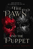 The Pawn and the Puppet (The Pawn and The Puppet #1) by Brandi Elise Szeker