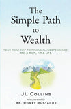 The Simple Path to Wealth by JL Collins (Paperback | Personal Finance, Investing, Financial Freedom)