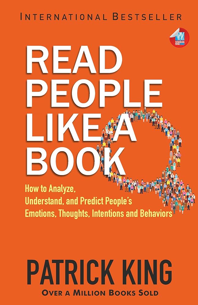 Read People Like a Book by Patrick King – Understand Emotions, Thoughts & Behavior (Paperback)